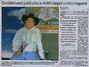 For 15 years I was editor-in-chief of American Cowboy magazine, which served more than a quarter-million readers during my tenure.