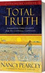 Total Truth by Nancy Pearcey